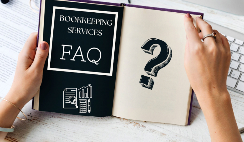 Bookkeeping Services FAQ